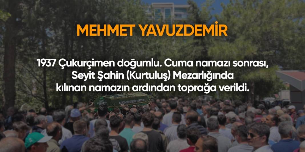 Konya'da bugün vefat edenler | 13 Eylül 2024 4